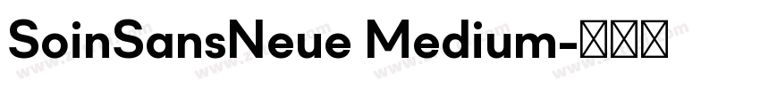 SoinSansNeue Medium字体转换 SoinSansNeue Medium字体转换
